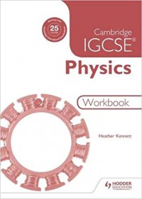 Cambridge IGCSE Physics Workbook