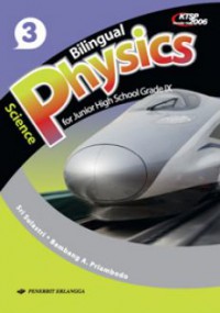 Bilingual Science Physics For Junior High School 3 Grade IX