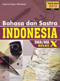 Bahasa Dan Sastra Indonesia SMA/MA Kelas X Kurikulum 2013 Wajib