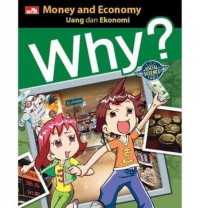 Why? Money and Economy