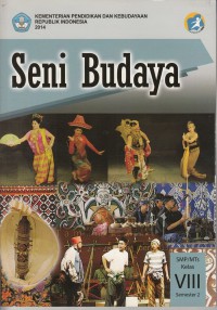 Seni Budaya SMP/MTS Kelas VIII Semester 2