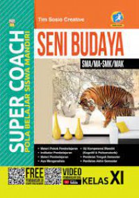 Super Coach Seni Budaya Untuk SMA/MA-SMK/MAK Kelas XI