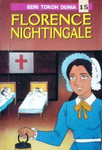 Seri Tokoh Dunia 15: Florence Nightingale