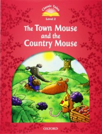 The Town Mouse And The Country Mouse