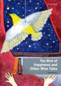 The Bird of Happiness and Other Wise Tales