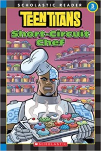 Teen Titans: Short-Circuit Chef