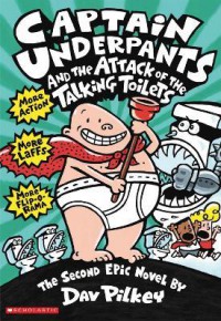 Captain Underpants: and the Attack of the Talking Toilets