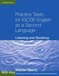 Practice Tests For IGCSE English As A Second Language : Listening And Speaking Book 1 Revised Edition