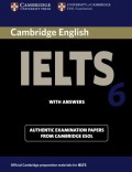 Cambridge English: IELTS 6 with Answers