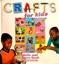 Crafts for Kids: Dolls and Bears Book