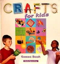 Crafts for Kids: Games Book