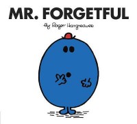 Mr. Forgetful