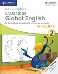 Cambridge Global English Stage 2 Activity Book : for Cambridge Primary English as a Second Language
