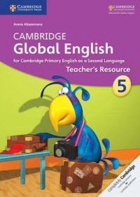 Cambridge Global English: Cambridge Global English Stage 5 Teacher's Resource