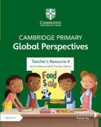 Cambridge Primary Global Perspectives: Teacher's Resource 4