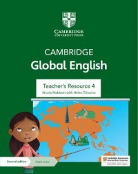 Cambridge Global English for Cambridge Primary English as a Second Language: Teacher's Resource 4