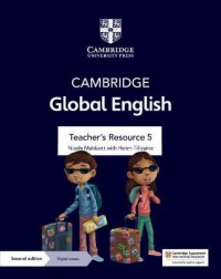 Cambridge Global English for Cambridge Primary English as a Second Language: Teacher's Resource 5