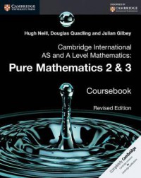 Cambridge International AS And A Level Mathematics : Pure Mathematics 2&3 Coursebook Revised Edition