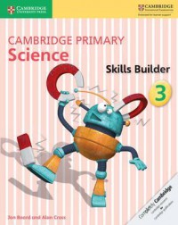 Cambridge Primary Science: Skills Builder 3