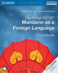 Cambridge IGCSE Mandarin As A Foreign Language Coursebook