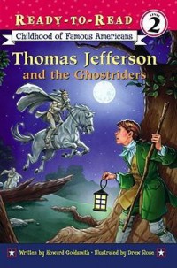 Thomas Jefferson And The Ghostriders