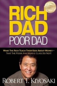 Ebook Rich Dad Poor Dad : What The Rich Teach Their Kids About Money - That The Poor And Middle Class Do Not!