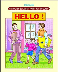 Character Building Stories For Children: Hello !