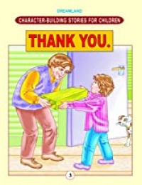 Character Building Stories For Children: Thank You !