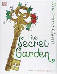 Illustrated Classic: The Secret Garden