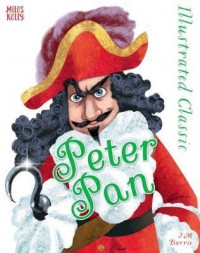 Illustrated Classic: Peter Pan