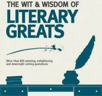 The Wit & Wisdom Of Literary Greats