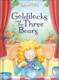 Goldilocks And The Three Bears