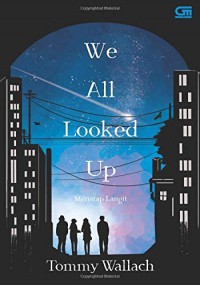 We All Looked Up: Menatap Langit