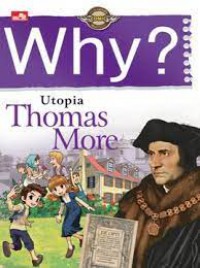 Why? Humanities Comic Classics - Utopia Thomas More