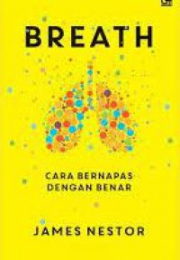 Breath: Cara Bernapas Dengan Benar