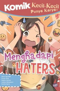 Komik Kecil-Kecil Punya Karya : Menghadapi Haters