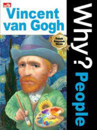 Why? People - Vincent Van Gogh