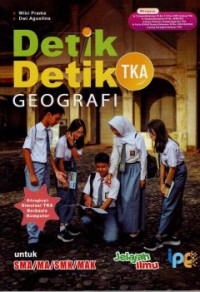 Detik Detik TKA Geografi: Untuk SMA/MA/SMK/MAK