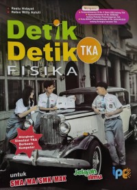 Detik Detik TKA Fisika: Untuk SMA/MA/SMK/MAK