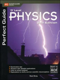 Perfect Guide 'O' Level Physics 2nd Edition