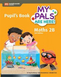 My Pals Are Here! Maths 2B 3rd Edition : Pupil's Book