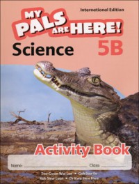 My Pals are Here! Science (International Edition) Activity 5B