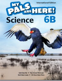 My Pals are Here! Science (International Edition) Textbook 6B