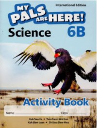 My Pals are Here! Science (International Edition) Activity 6B