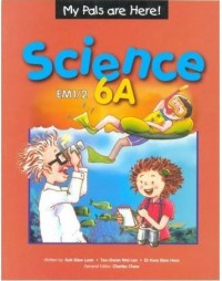 My Pals Are Here! Science EM1/2 6A: Teacher's Edition