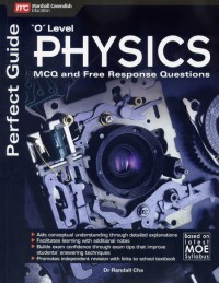 Perfect Guide 'O' Level Physics MCQ And Free Response Questions