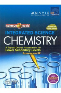 Integrated Science Chemistry A Topical Course Assessment For Lower Secondary Levels