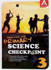 Practics for Primary Science Checkpoint 3