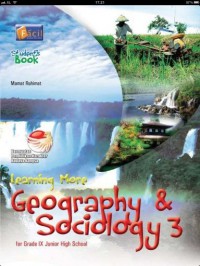 Learning More Geography & Sociology 3 For Grade IX Junior High School