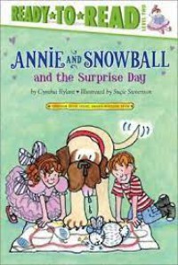 Read-To Read : Annie And Snowball And The Surprise Day